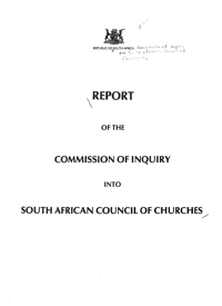
Report of the Commission of Enquiry into South African Council of Churches
