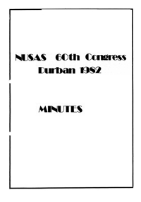 NUSAS 60th Congress, Durban 1982: Minutes