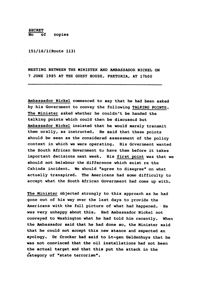 
Meeting between the Minister and Ambassador Nickel on 7 June 1985 at the Guest House, Pretoria, at 17h00
