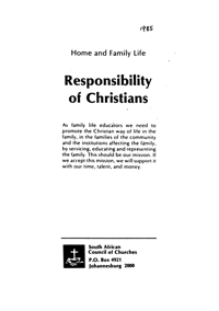 Home and family life: responsibility of Christians
