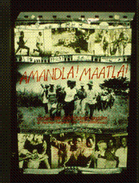 
Amandla!Maatla!: en film om sydafrikansk ungdom 
