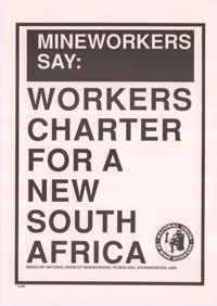 
Mineworkers say: Workers charter for a new South Africa
