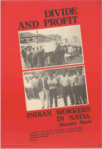 Divide and profit : Indian workers in Natal 