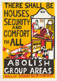 
There should be houses security and comfort for all: Abolish group areas
