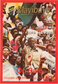 Mayibuye : The masses are always the key 