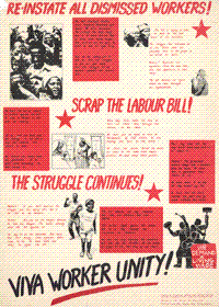 
Re-instate all dismissed workers! : Scrap the Labour Bill! : The struggle continues!
