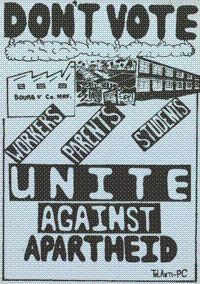 Dont vote : Unite against apartheid