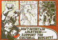 Dont entertain apartheid : Support the cultu
