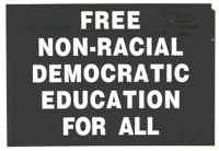 Free non-racial democratic education for all