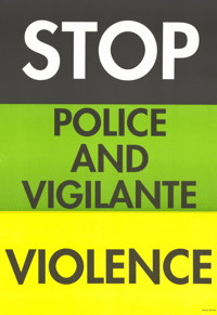 Stop police and vigilante violence