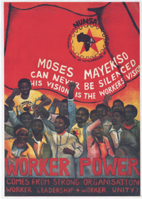 Moses Mayekiso : can never be silenced : his 