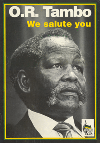 O. R. Tambo : we salute you