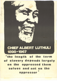 Chief Albert Luthuli : 1898 - 1967