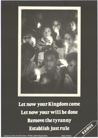 
Let now your Kingdom come : let now your will be done : remove the tyranny : establish just rule
