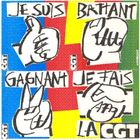 Je suis battant: gagnant je fais la CGT