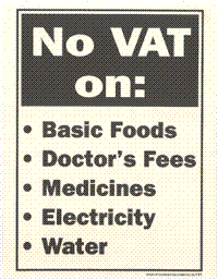 No VAT on: Basic foods, Doctors fees, Medici
