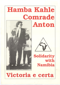 Hamba Kahle Comrade Anton