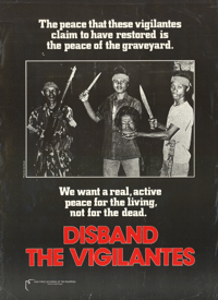 Disband the vigilantes