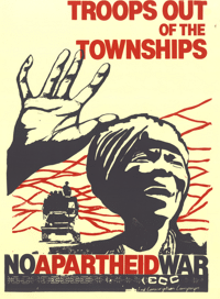 
Troops out of the townships: no apartheid war
