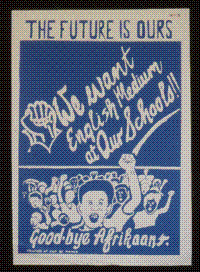 
The future is ours: we want English medium at our schools: goodbye Afrikaans
