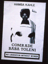 
Hamba kahle comrade Baba Toleni: no liberation without women
