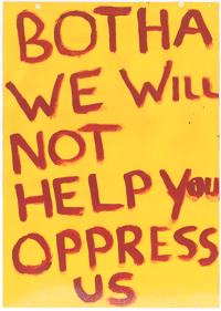 Botha: we will not help you oppress us 