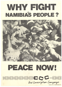Why fight Namibias people?: peace now!