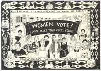 Women vote! and make your voices count