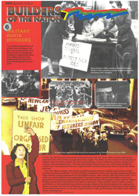
Builders of the nation: 6: militant white workers
