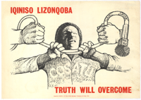 Iqiniso lizonqoba: truth will overcome