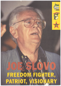 
Joe Slovo: freedom fghter, patriot, visionary
