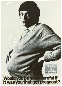 
Would you be more careful if it was you that got pregnant?
