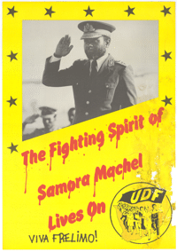 The fighting spirit of Samora Machel lives on: viva Frelimo
