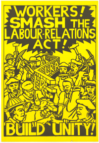 
Workers!: smash the Labour-Relations Act!: build unity
