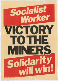 
Socialist worker: Victory to the miners: Solidarity will win!
