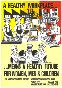 
A healthy workplace: means a healthy future for women, men and children
