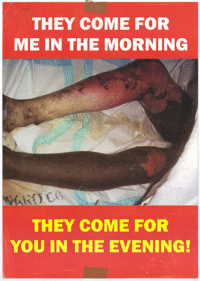 
They come for me in the morning: they come for you in the evening!
