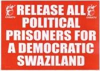 
Release all political prisoners for a democratic Swaziland
