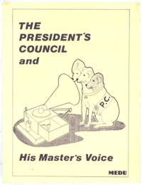 The Presidents Council and his masters voic