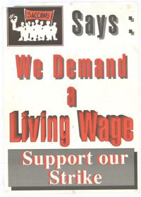 
SACCAWU says: we demand a living wage support our strike
