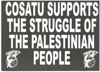 
COSATU supports the struggle of the Palestinian people
