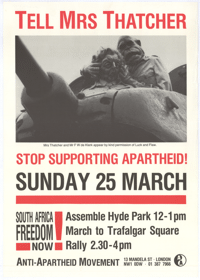 
Tell Mrs Thatcher: stop supporting apartheid!
