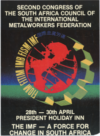 
The Second Congress of the South African Council of the International Metalworkers Federation
