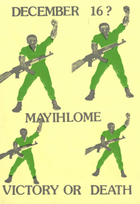 December 16? : Mayihlome : Victory or death