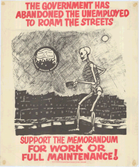 
The government has abandoned the unemployed to roam the streets 

