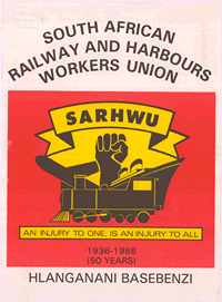 
South African Railway and Harbour Workers Union (SARHWU): Hlanganani basebenzi
