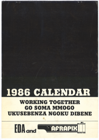 
1986: working together: EDA and Afrapix calendar 
