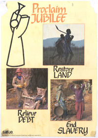 
Proclaim jubilee: restore land: relieve debt: end slavery
