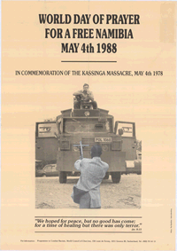 
World day of prayer for free Namibia May 4th 1988 : In Commemoration of the Kassinga massacre
