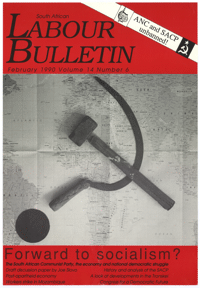 South African Labour Bulletin February 1990